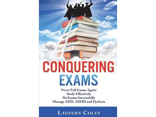 Conquering Exams: Never Fail Exams Again