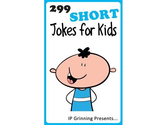 299 Short Jokes for Kids: Joke Books for Kids