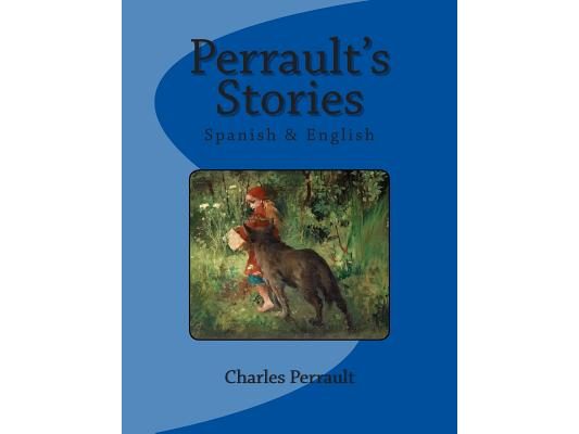 Perrault's Stories: Spanish & English
