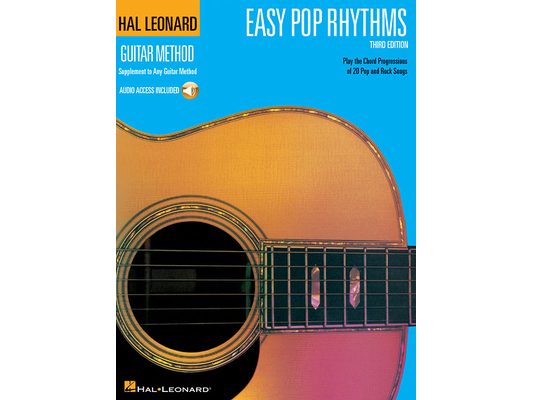 Easy Pop Rhythms Learn to Play Popular Guitar Songs Strumming Techniques, Chords, and Progressions for Beginners Includes Online Audio with Full Band