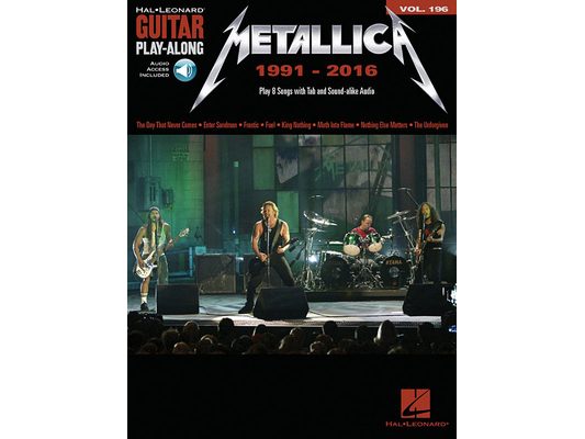 Metallica: 1991-2016 Guitar Play-Along Volume 196 Book/Online Audio [With Access Code]