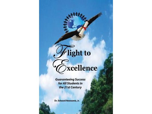 Flight to Excellence: Guaranteeing Success for All Students in the 21st Century