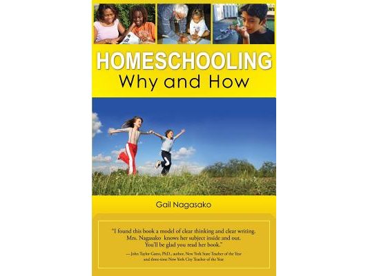 Homeschooling: Why and How