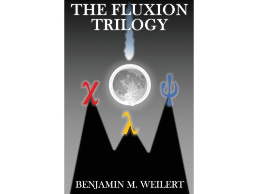 The Fluxion Trilogy: Three stories about life, duty, legacy, and most of all: science
