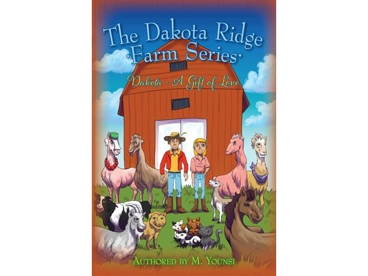 The Dakota Ridge Farm Series: Dakota - A Gift of Love