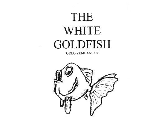 The White Goldfish