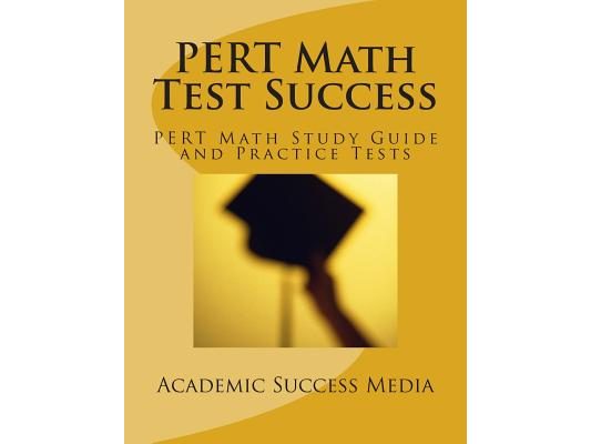 PERT Math Test Success - PERT Math Study Guide and Practice Tests: Florida PERT Postsecondary Education Readiness Math Prep