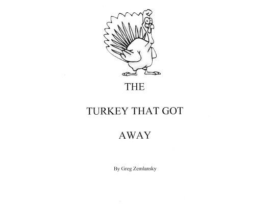 The Turkey That Got Away