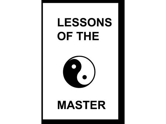 The Lessons of the Master: The Story of Master Kuo