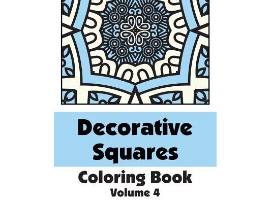 Decorative Squares Coloring Book (Volume 4)