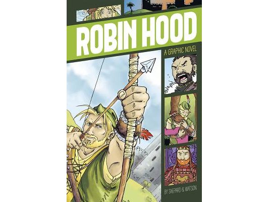 Robin Hood: A Graphic Novel