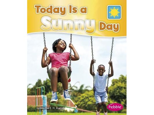 Today Is a Sunny Day