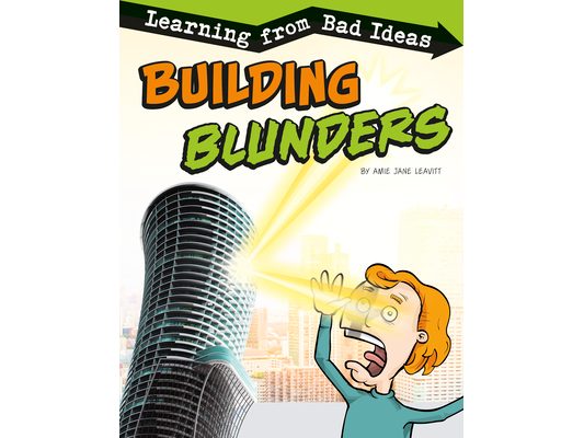 Building Blunders: Learning from Bad Ideas
