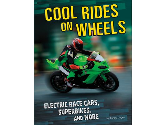 Cool Rides on Wheels: Electric Race Cars, Superbikes, and More