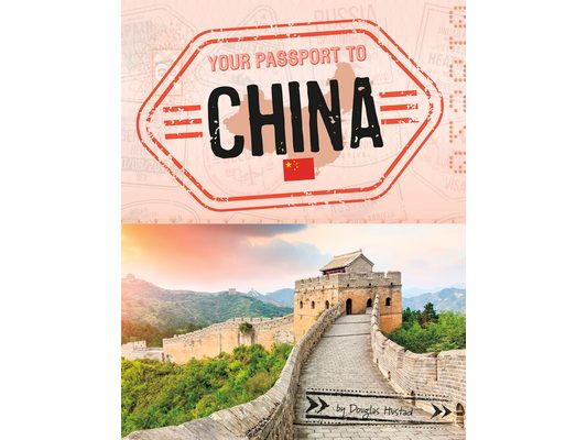 Your Passport to China
