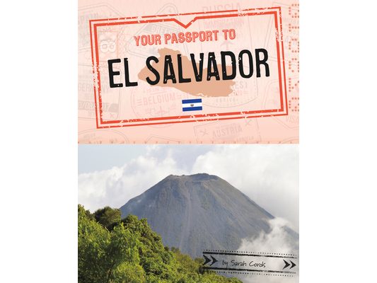 Your Passport to El Salvador