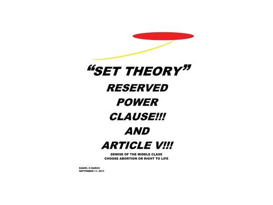"Set Theory": Reserved Power Clause!!! and Article V!!!