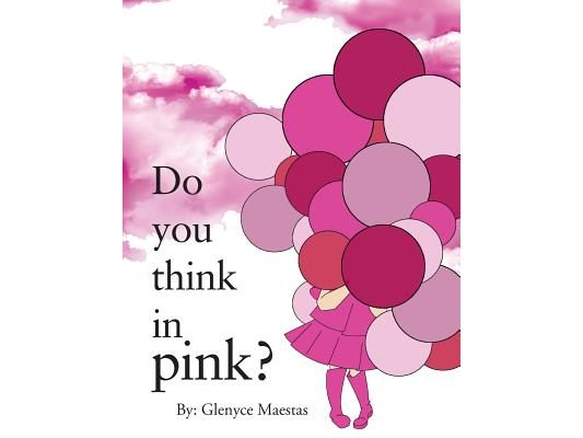 Do You Think in Pink?