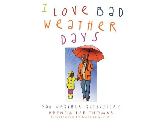 I Love Bad Weather Days: Bad Weather Activities