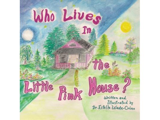 Who Lives in the Little Pink House