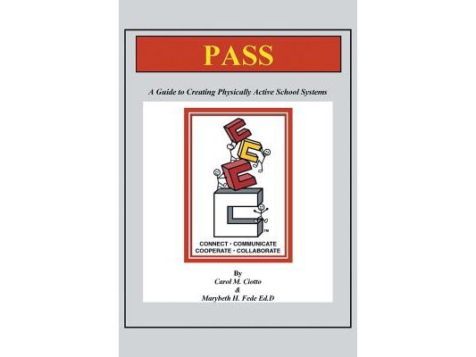 Pass: A Guide Book to Creating Physically Active School Systems