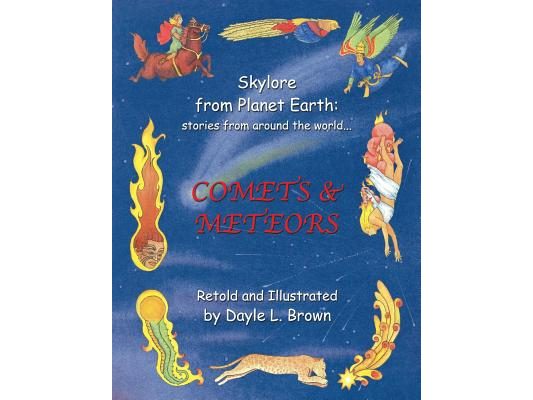 Skylore from Planet Earth: stories from around the world...: COMETS & METEORS
