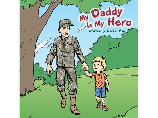 My Daddy Is My Hero