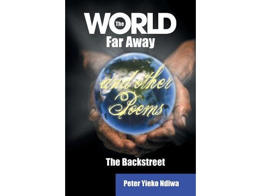 The World Far Away and Other Poems: The Backstreet