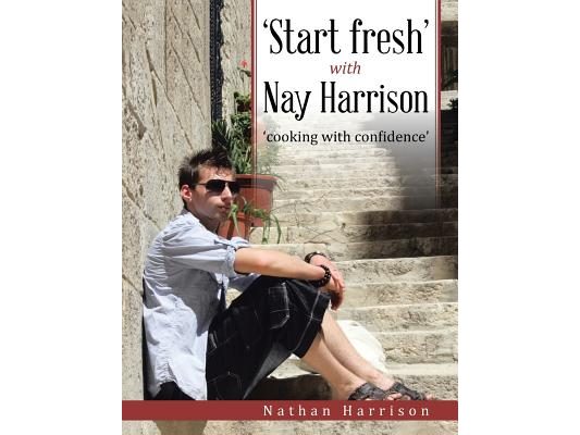'Start fresh' with Nay Harrison: 'cooking with confidence'