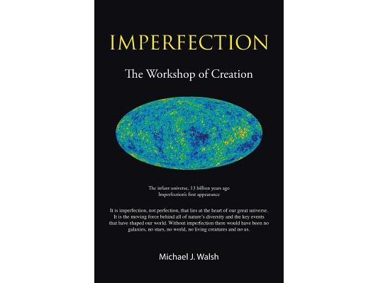 Imperfection: The Workshop of Creation