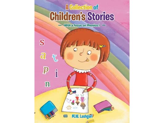 A Collection of Children's Stories: With a focus on Phonics I
