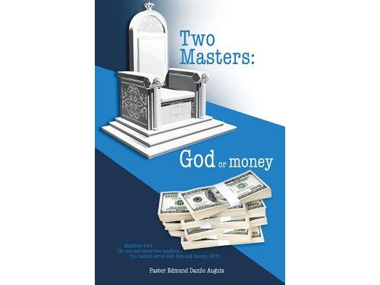 Two Masters: God or money