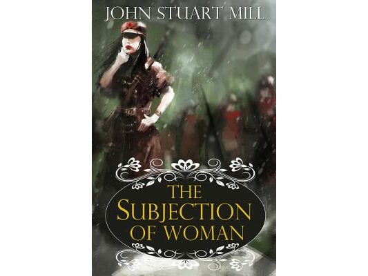The Subjection of Women
