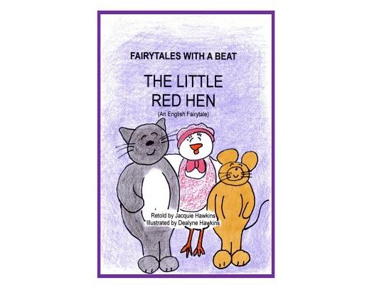 The Little Red Hen: An English fairytale retold in rhyme. The Little Red Hen lives with two lazy best friends who leave all the work to he