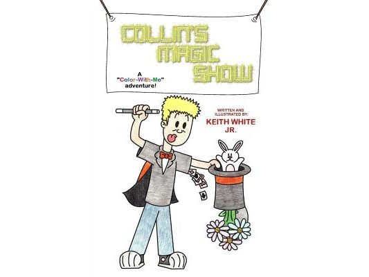 Collin's Magic Show: A Color-With-Me Adventure