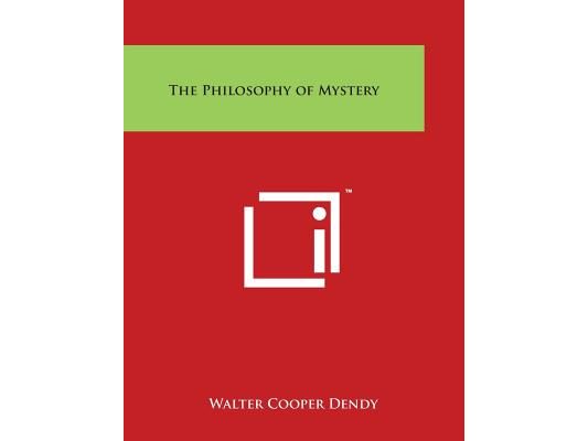 The Philosophy of Mystery