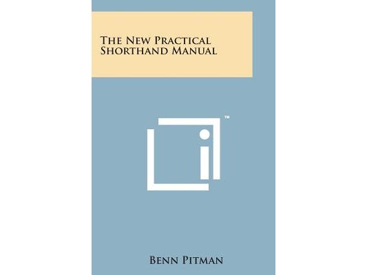 The New Practical Shorthand Manual