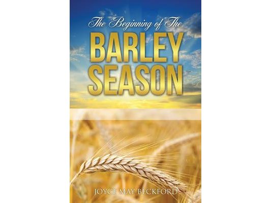 The Beginning of The Barley Season