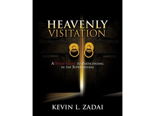 Heavenly Visitation: A Study Guide to Participating in the Supernatural