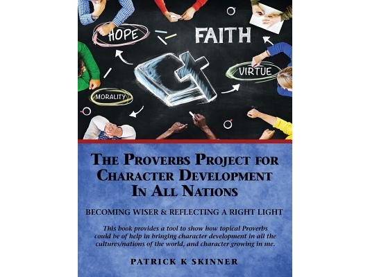 The Proverbs Project for Character Development In All Nations