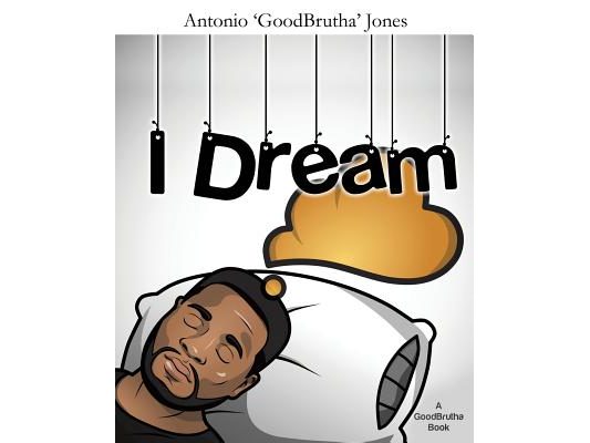 I Dream
