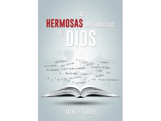 Las Hermosas Matemáticas de Dios