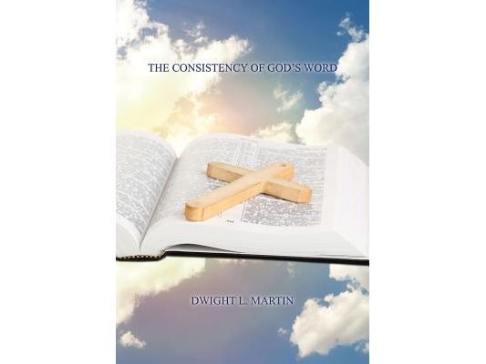 The Consistency of God's Word