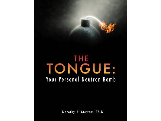 The Tongue: Your Personal Neutron Bomb