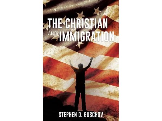 The Christian and Immigration