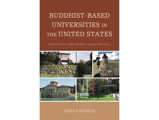 Buddhist-Based Universities in the United States: Searching for a New Model in Higher Education