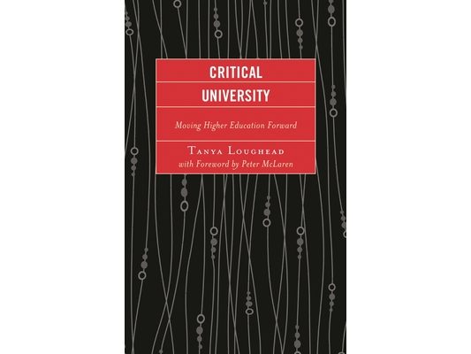 Critical University: Moving Higher Education Forward