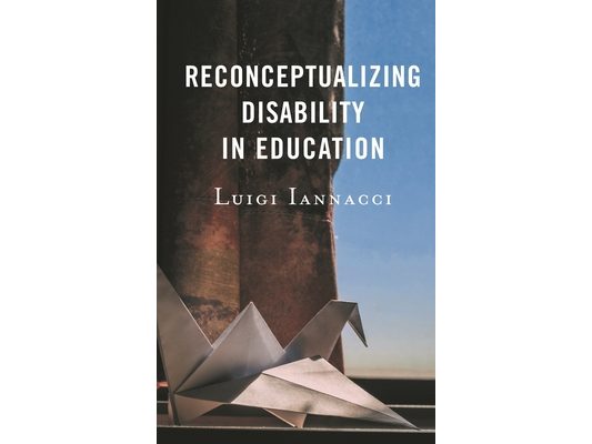 Reconceptualizing Disability in Education