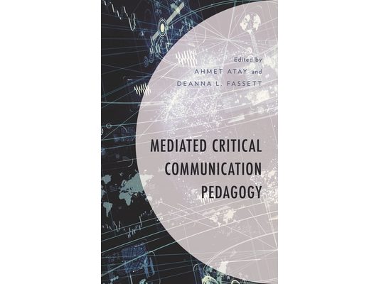 Mediated Critical Communication Pedagogy
