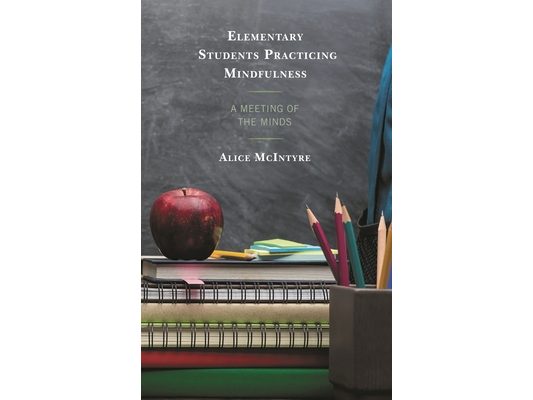 Elementary Students Practicing Mindfulness: A Meeting of the Minds